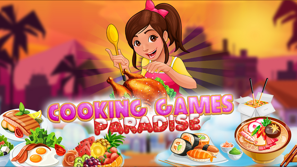 Cooking Games Paradise - Food Fever & Burger Chef