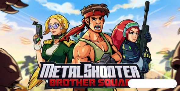 Metal Shooter : Brother Squad