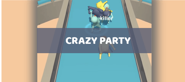 Crazy Party