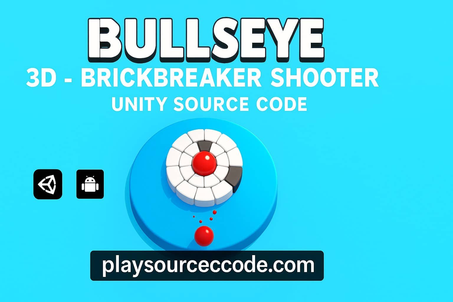 BullsEye 3D – Brickbreaker Shooter Unity sourcecode source code