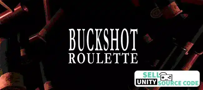 Roulette of Death: Buckshot Survival SellUnitySourceCode source code