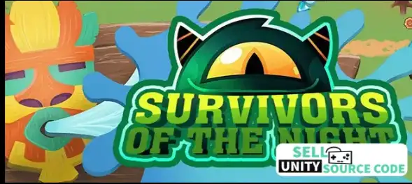 Survivors of the Night SellUnitySourceCode source code